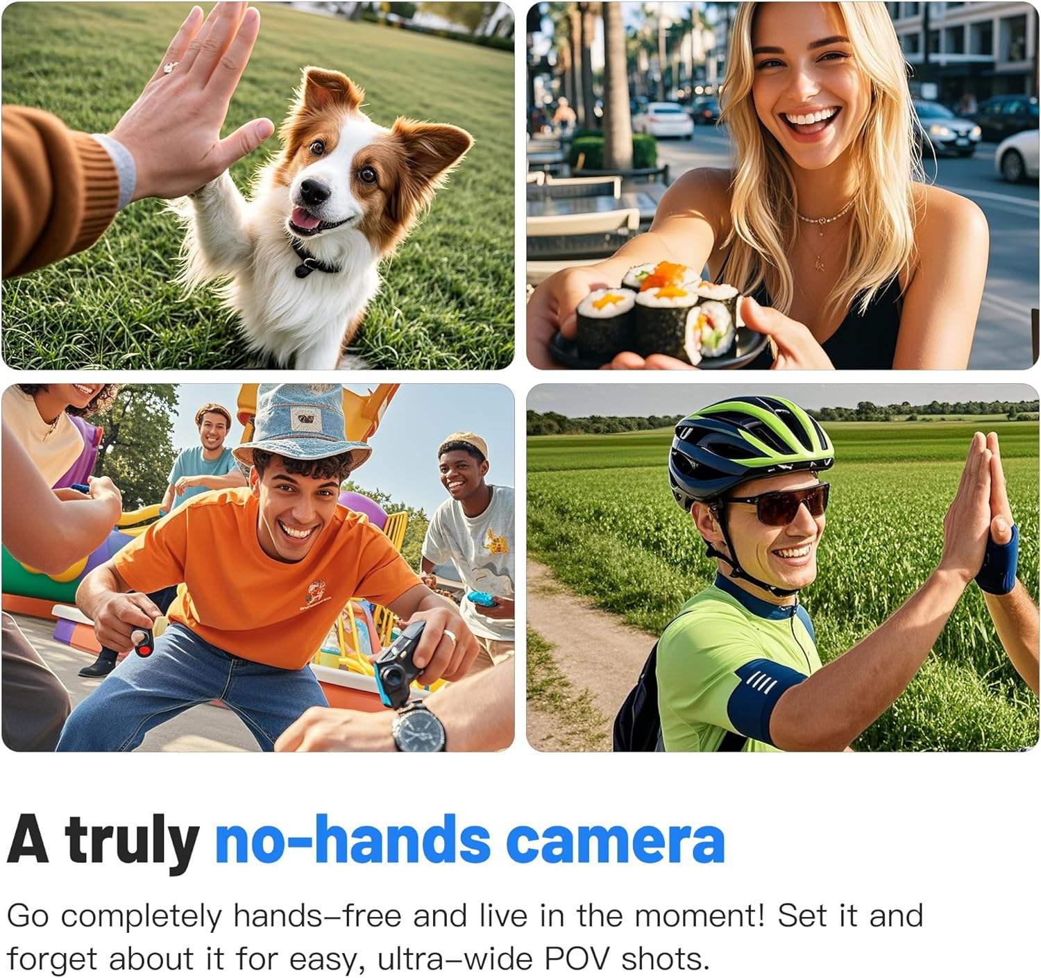 First-person action camera captures your most exciting moments.